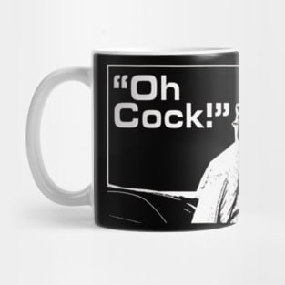 Oh Cock (James May Top Gear) Mug